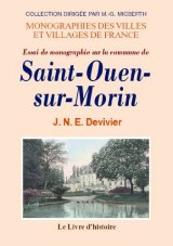 SAINT-OUEN-SUR-MORIN (Essai de monographie sur la (...)