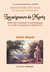 MARLY-LE-ROI (Recherches historiques et archéologiques (...)
