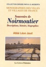 NOIRMOUTIER (Souvenirs de) Descriptions, histoire, (...)