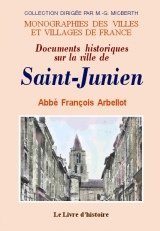 SAINT-JUNIEN (Documents historiques sur la ville (...)