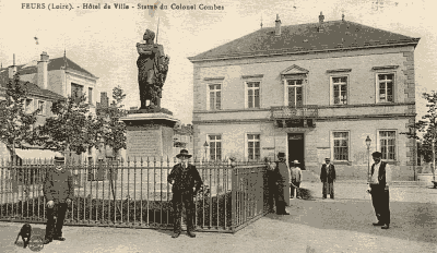 Feurs : Hôtel de ville et Statue du colonel Combes
