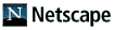 Netscape