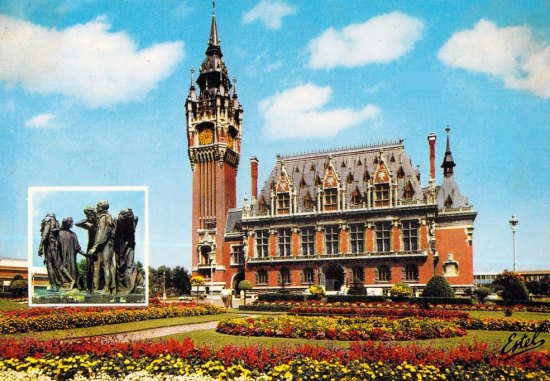 L'Hôtel de Ville et le Groupe des Bourgeois de Calais