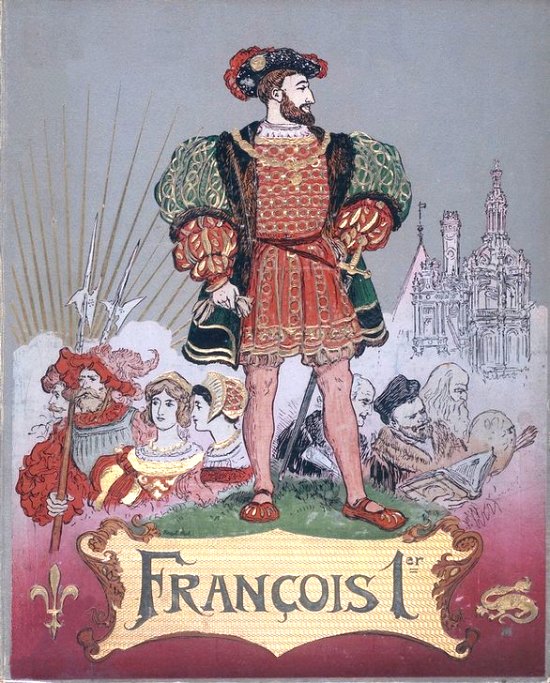 Couverture de l'édition 1909 de l'ouvrage François Ier, le roi chevalier d'Albert Robida et Georges-Gustave Toudouze
