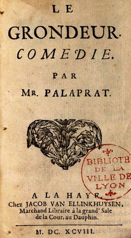 Le Grondeur, par Palaprat