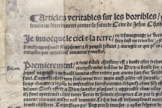 Détail d'un des placards d'octobre 1534 contre la messe Détail d'un des placards d'octobre 1534 contre la messe