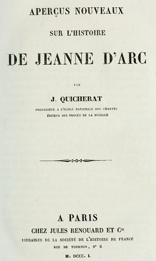 Aperçus nouveaux sur l'histoire de Jeanne d'Arc, par Jules Quicherat