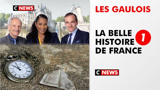 La Belle Histoire de France. Émission 1 : Les Gaulois