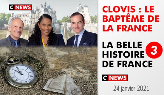 La Belle Histoire de France. Émission 3 : Clovis, le baptême de la France