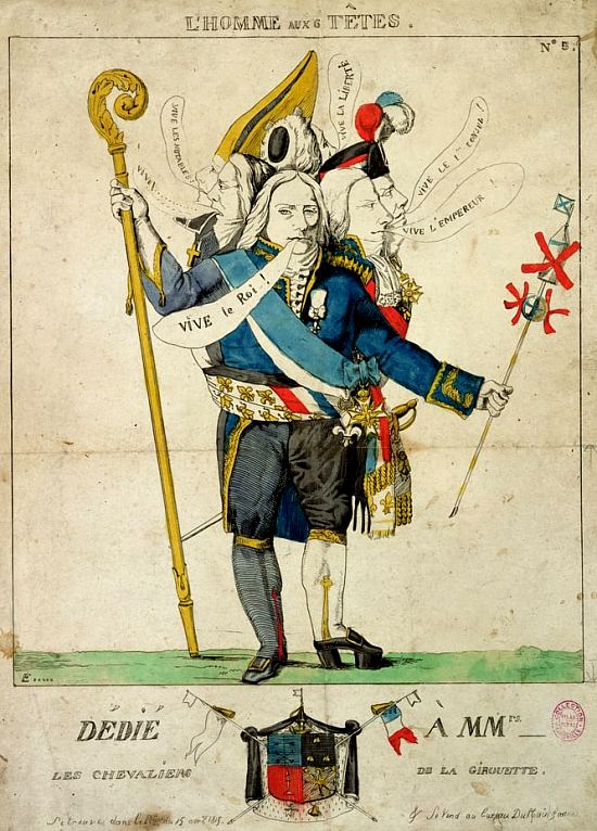 L'homme aux six têtes. Caricature de Talleyrand parue en 1815 ayant pour légende : dédiée à Messieurs les chevaliers de la Girouette