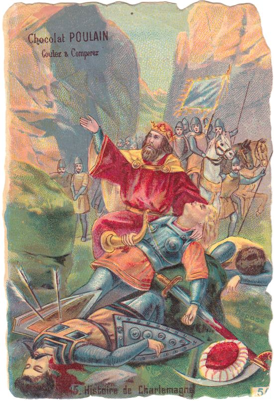 Charlemagne à Roncevaux. Chromolithographie publicitaire Poulain des années 1930