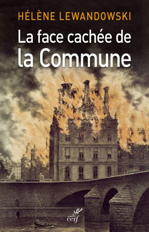 La face cachée de la Commune, par Hélène Lewandowski. Éditions du Cerf