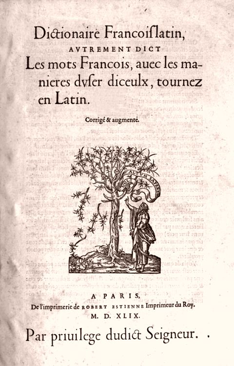 Dictionnaire français-latin de Robert Estienne (édition de 1549)
