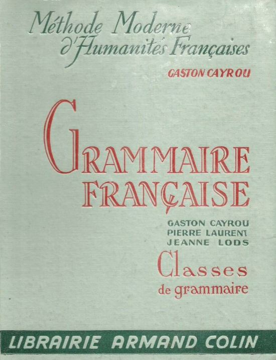 Grammaire française (1953), aux éditions Armand Colin