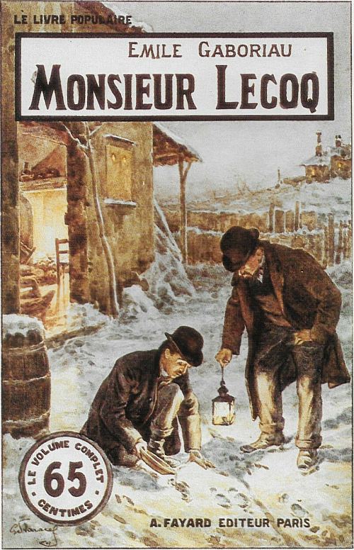 Monsieur Lecoq, roman policier d'Émile Gaboriau paru sous forme de feuilleton dans Le Petit Journal du 27 mai 1868 au 3 décembre 1868