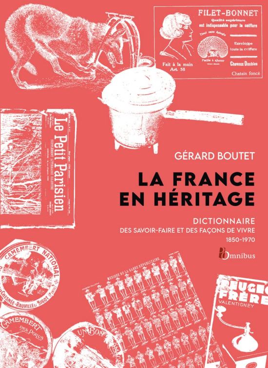 La France en héritage, par Gérard Boutet. Éditions Omnibus
