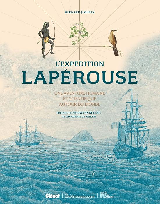 L'expédition Lapérouse, par Bernard Jimenez. Éditions Glénat