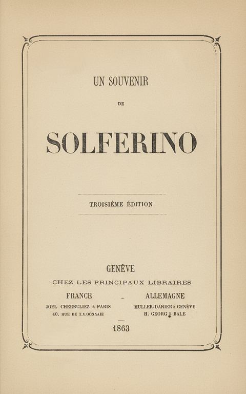 Un souvenir de Solférino, par Henri Dunant