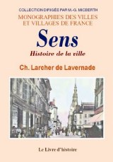SENS. Histoire de la ville