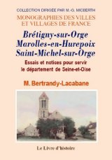 BRÉTIGNY-SUR-ORGE, Marolles-en-Hurepoix, Saint-Michel-sur-Or