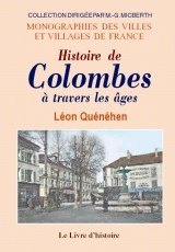 COLOMBES à travers les âges (Histoire de)
