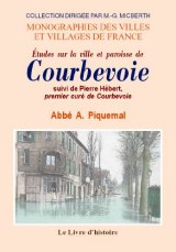 COURBEVOIE (Études sur la ville et paroisse de)