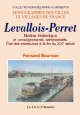 LEVALLOIS-PERRET Notice historique et renseignements (…)