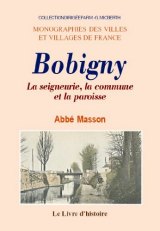 BOBIGNY. La seigneurie, la commune et la paroisse
