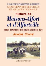MAISONS-ALFORT et ALFORTVILLE (Histoire de)