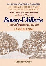 BOISSY-L'AILLERIE depuis son origine jusqu'à nos jours