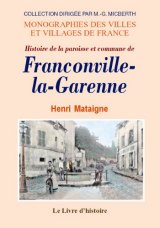 FRANCONVILLE-LA-GARENNE (Histoire de la paroisse et (…)