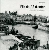ÎLE DE RÉ (L') d'antan