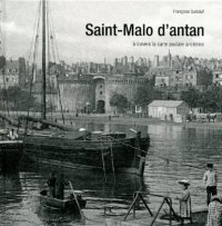 SAINT-MALO d'antan