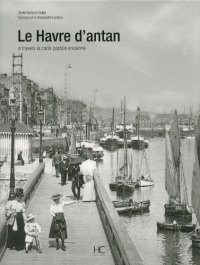 LE HAVRE d'antan