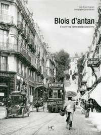BLOIS d'antan