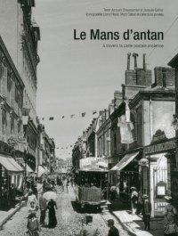 LE MANS d'antan