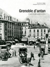 GRENOBLE d'antan