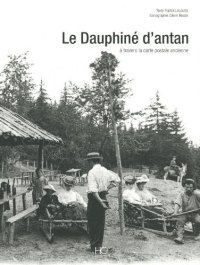 DAUPHINÉ (Le) d'antan