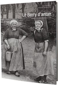 BERRY (Le) d'antan