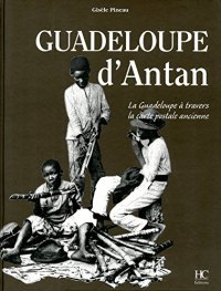 GUADELOUPE d'antan