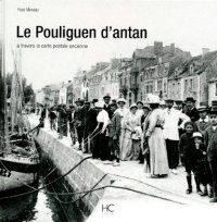 LE POULIGUEN d'antan