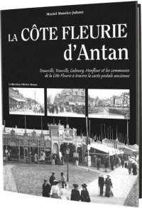 CÔTE FLEURIE (La) d'antan