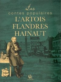 ARTOIS (Les contes populaires de l'), des FLANDRES et du (…)