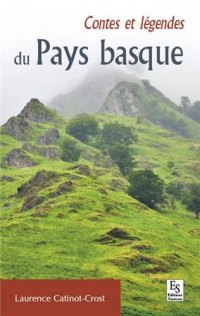 PAYS BASQUE (Contes et légendes du)