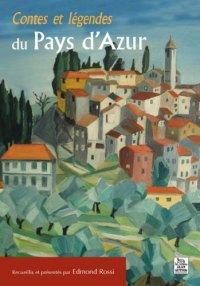 PAYS D'AZUR (Contes et légendes du)