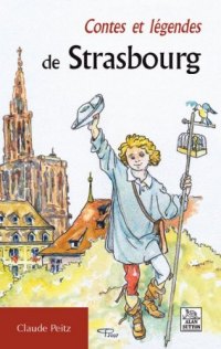 STRASBOURG (Contes et légendes de)
