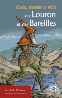 LOURON (Contes, légendes et récits du) et des BAREILLES