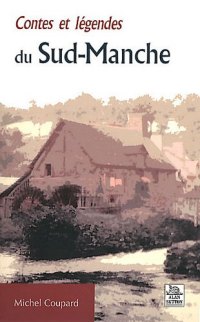SUD-MANCHE (Contes et légendes du)