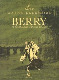BERRY (Les contes populaires du)