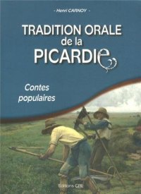 PICARDIE (Tradition orale de la)